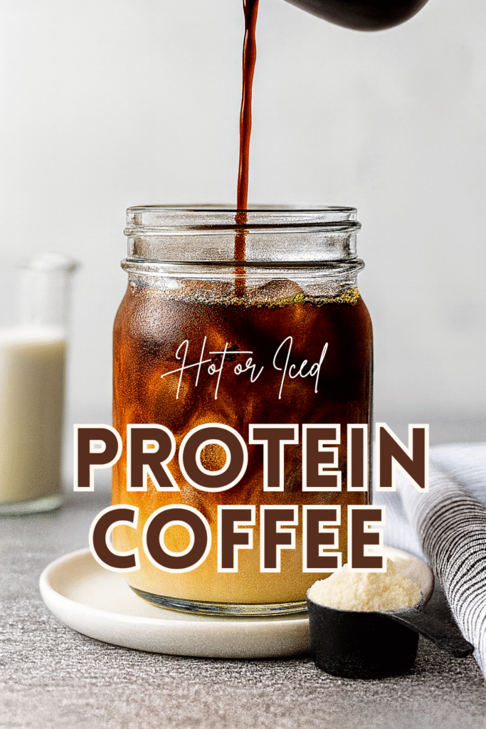 hot-or-iced-protein-coffee-recipe-pinterest A clear glass filled with iced protein coffee as hot espresso is being poured in, with a scoop of protein powder beside the glass and text overlay reading “Hot or Iced Protein Coffee.”